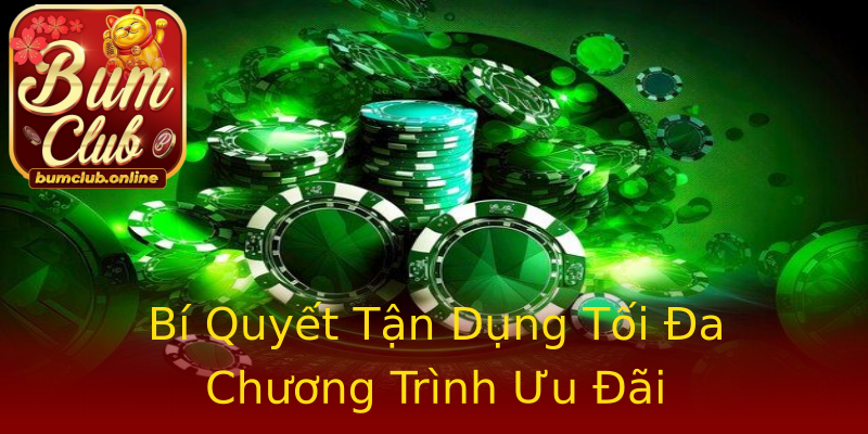 Bí Quyết Tận Dụng Tối Đa Chương Trình Ưu Đãi Bí Quyết Tận Dụng Tối Đa Chương Trình Ưu Đãi