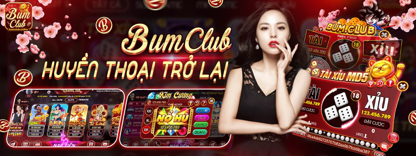 Bumclub Huyen Thoai Tro Lai