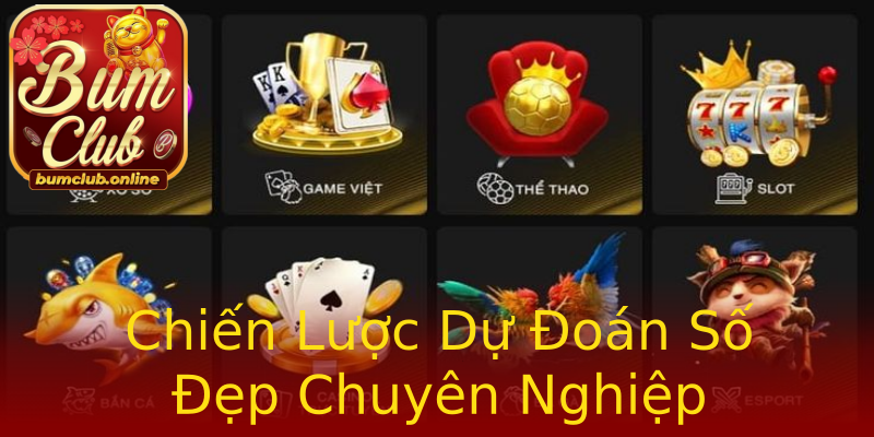 Chiến Lược Dự Đoán Số Đẹp Chuyên Nghiệp Chiến Lược Dự Đoán Số Đẹp Chuyên Nghiệp