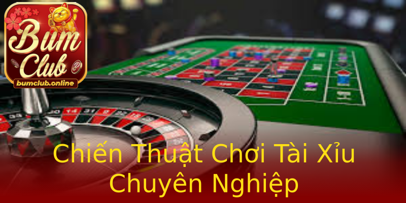 Chiến Thuật Chơi Tài Xỉu Chuyên Nghiệp Chiến Thuật Chơi Tài Xỉu Chuyên Nghiệp