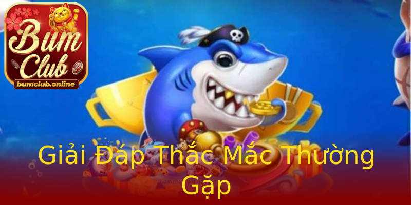 Giải Đáp Thắc Mắc Thường Gặp Giải Đáp Thắc Mắc Thường Gặp