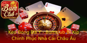 Keo Bong A Y Bumclub Bi Kip Chinh Phuc Nha Cai Chau Au