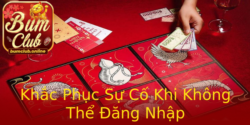 Khắc Phục Sự Cố Khi Không Thể Đăng Nhập Khắc Phục Sự Cố Khi Không Thể Đăng Nhập